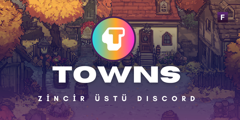 Zincir Üstü Discord: Towns
