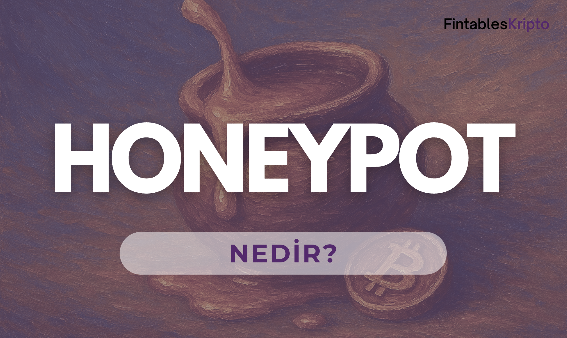 Honeypot Nedir?