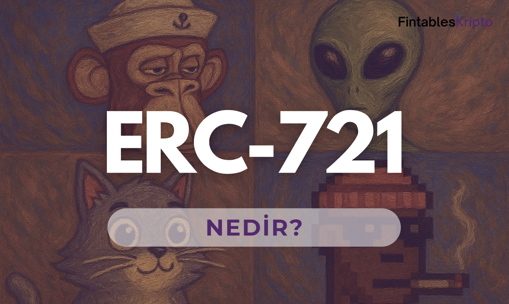ERC-721 Nedir?