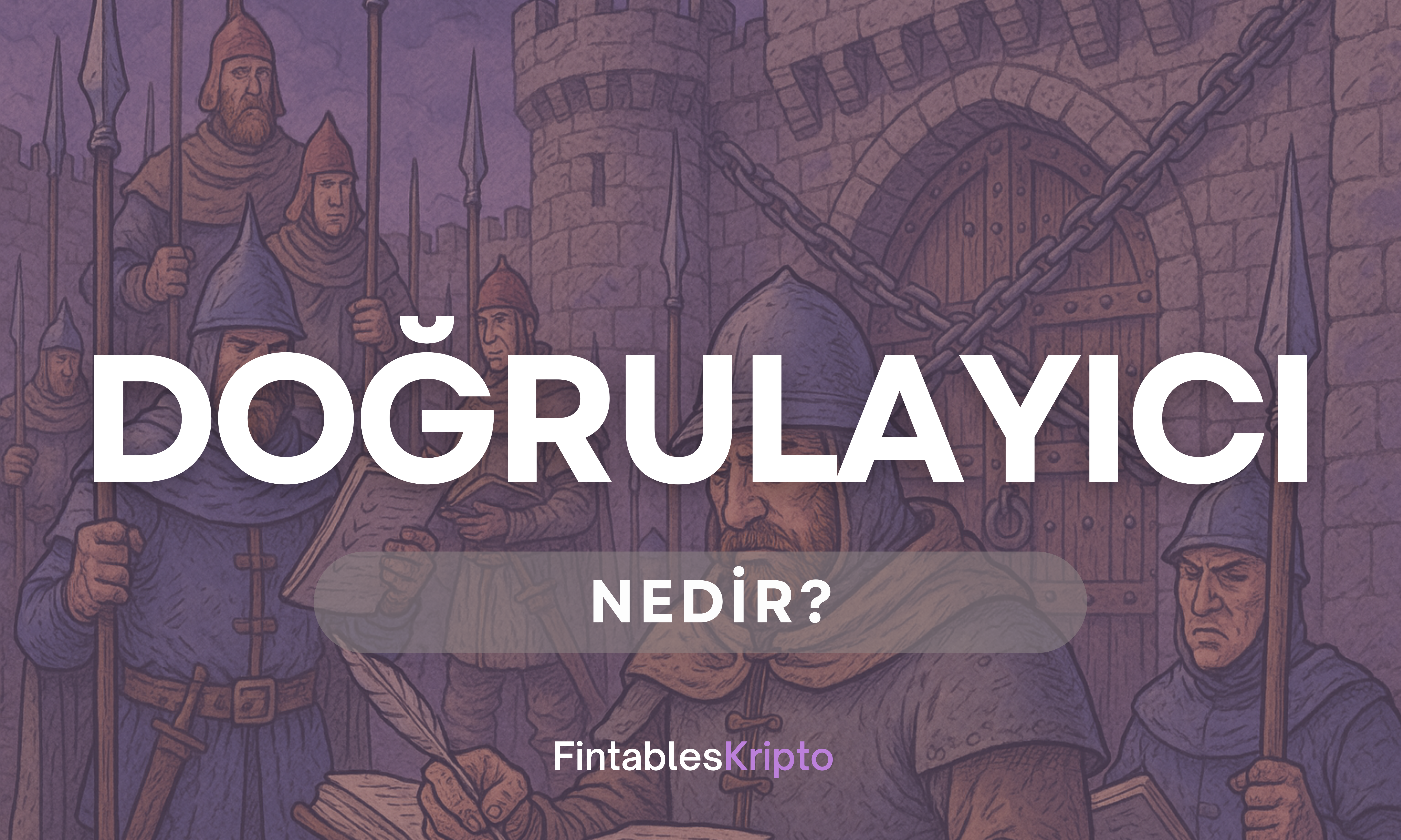 Doğrulayıcı Nedir?