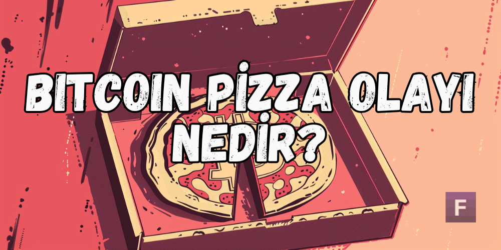 Bitcoin Pizza Olayı Nedir?