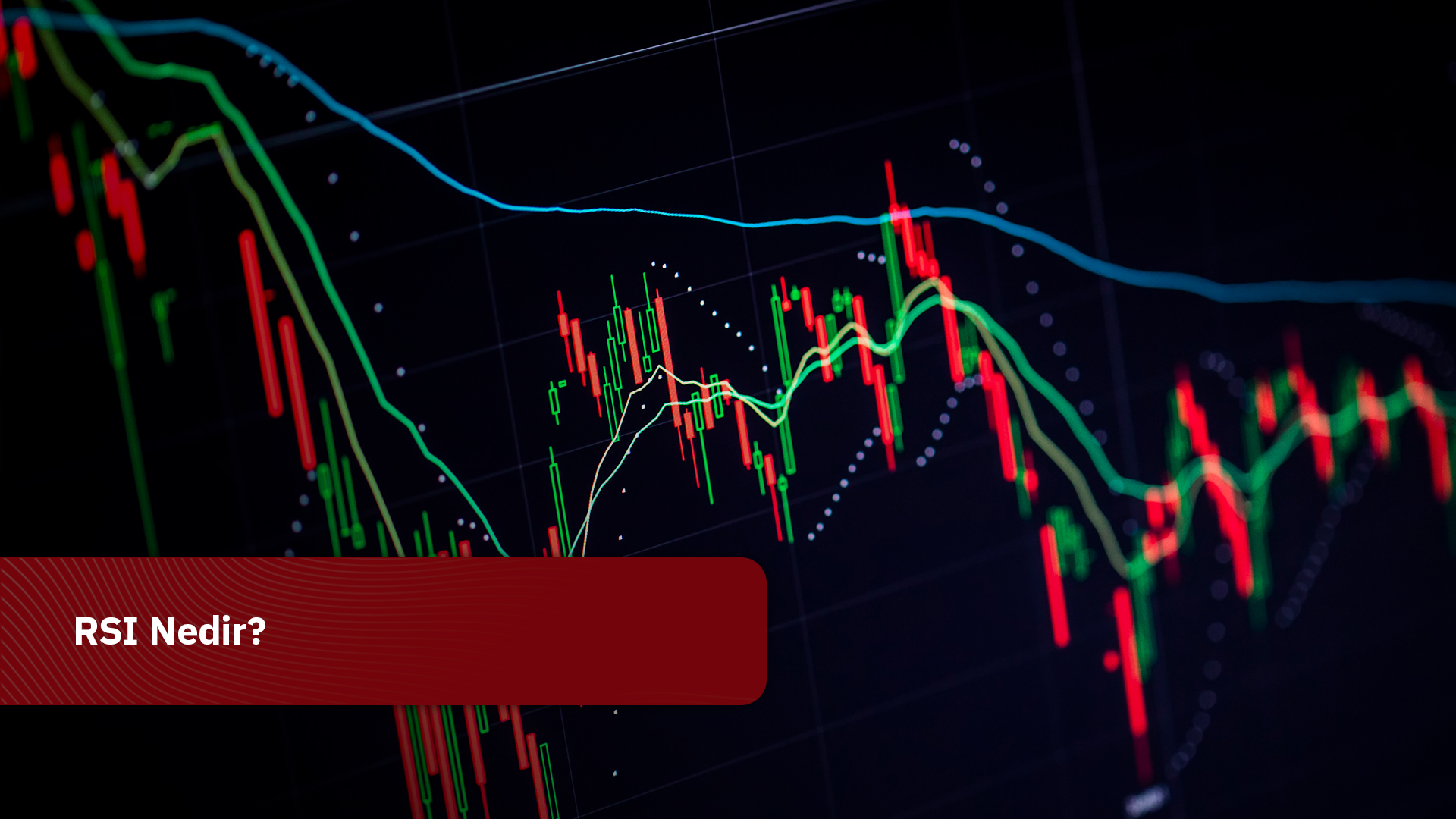 RSI nedir? RSI nasıl kullanılır?