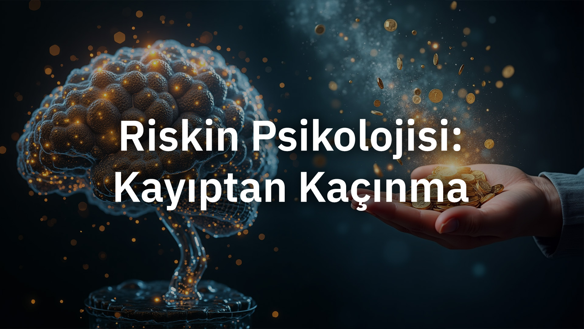 Riskin Psikolojisi: Kayıptan Kaçınma