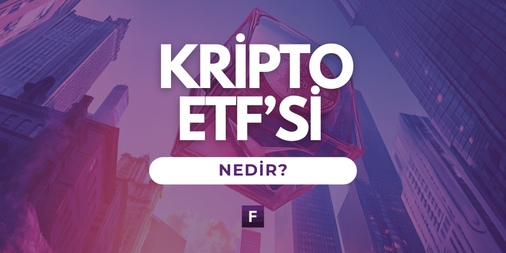 Kripto ETF'si Nedir?