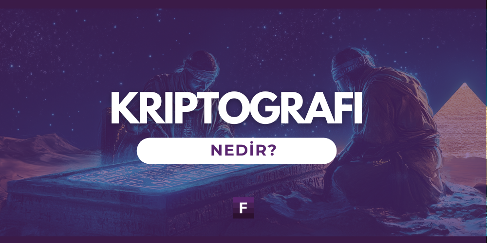 Kriptografi Nedir?