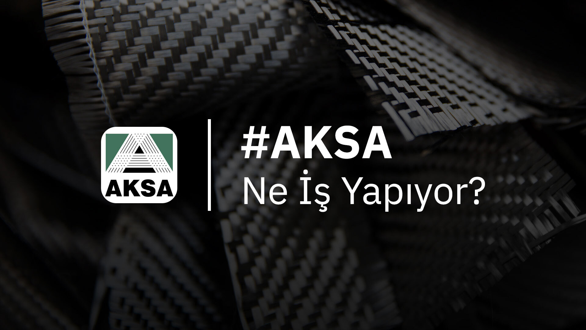 AKSA Ne İş Yapıyor?