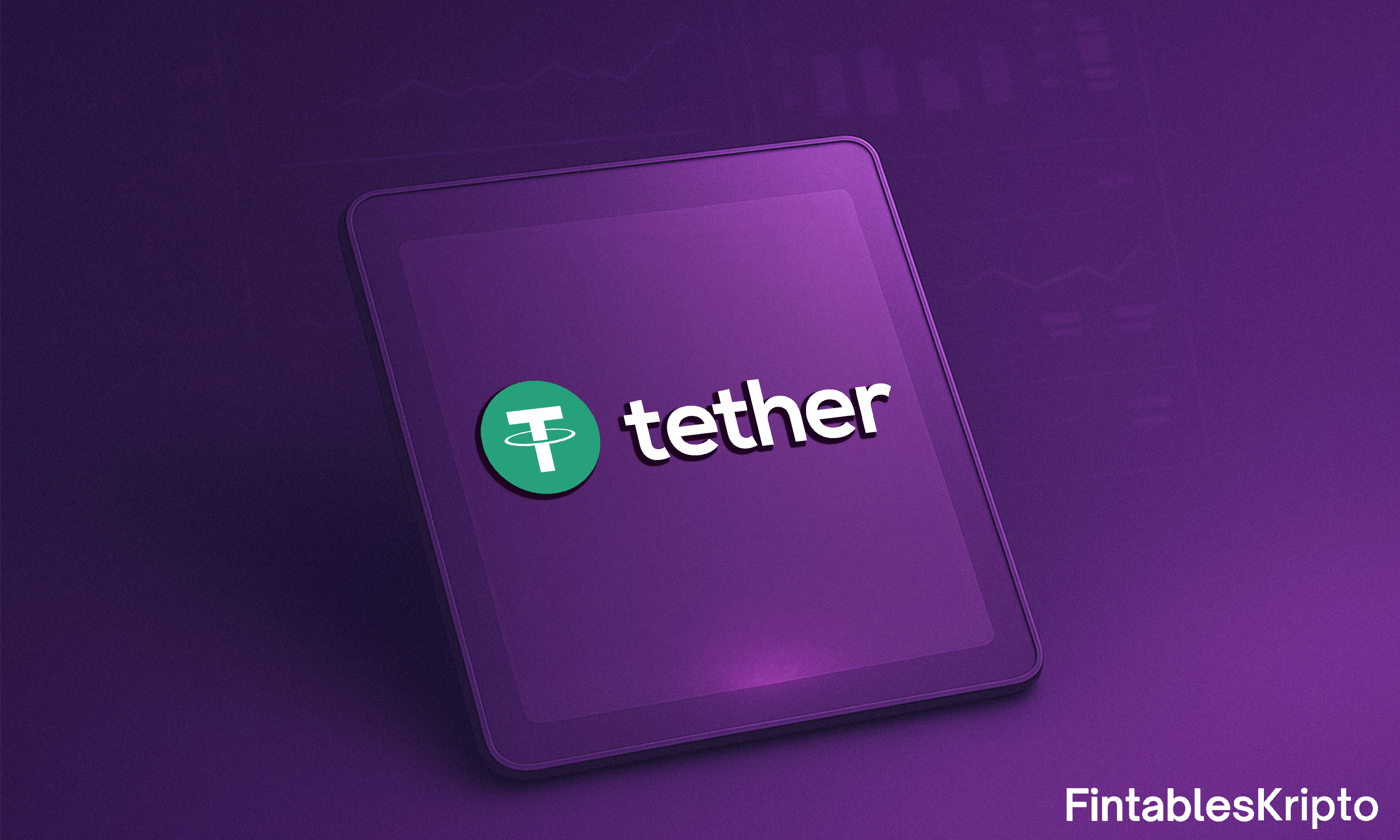 Tether (USDT) Nedir?