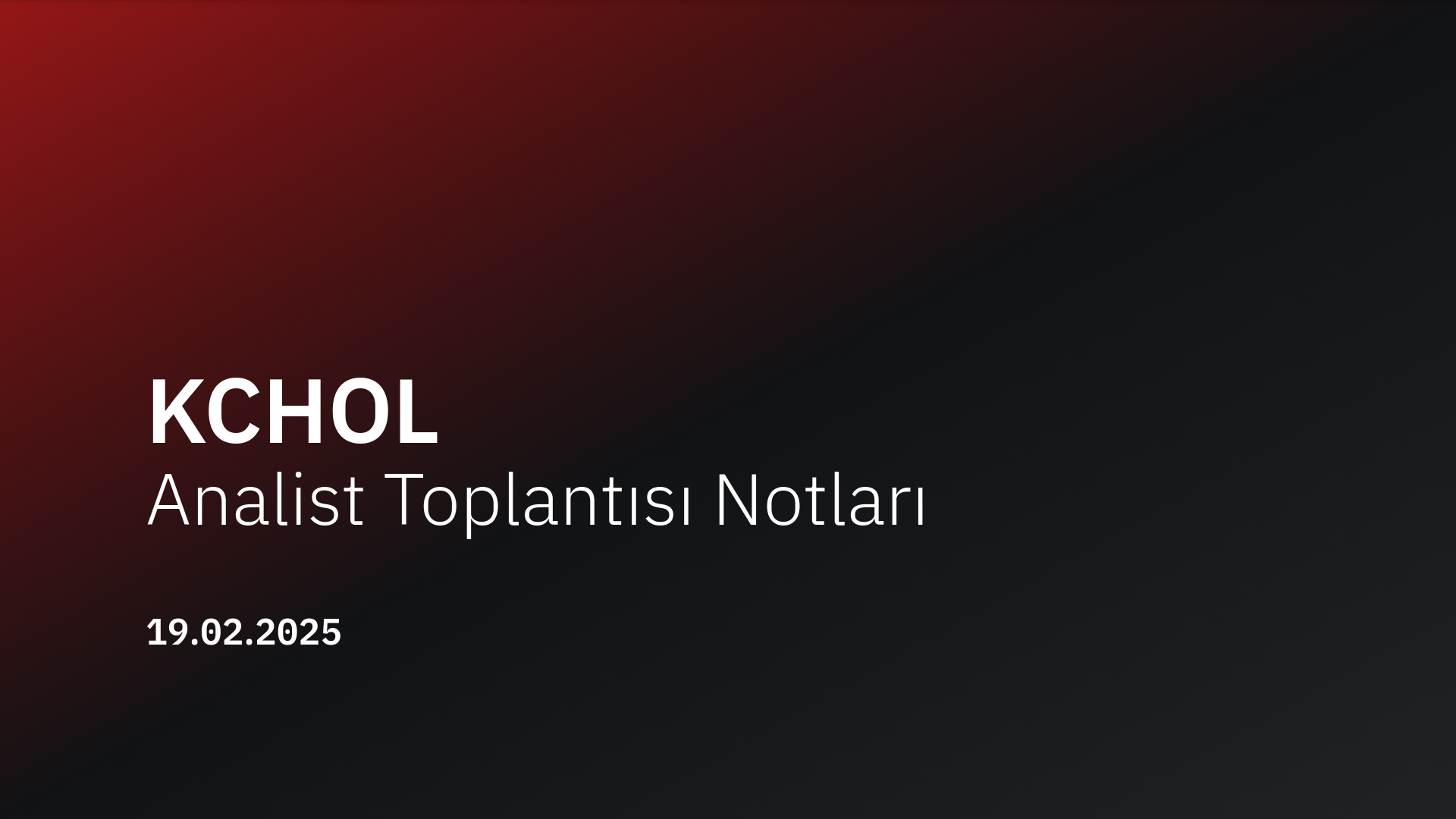 KCHOL Analist Toplantısı Notları (2024/12)