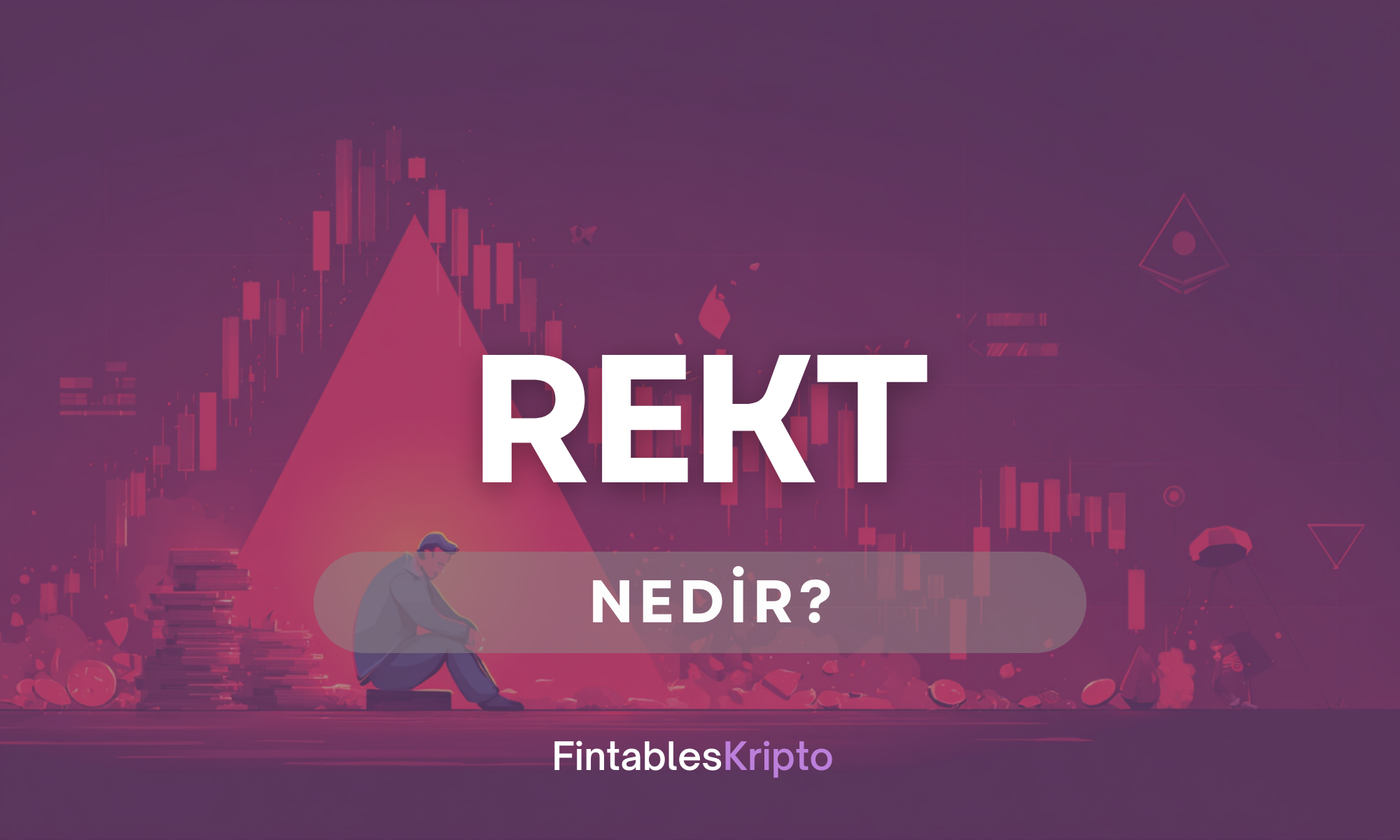 Rekt Nedir?