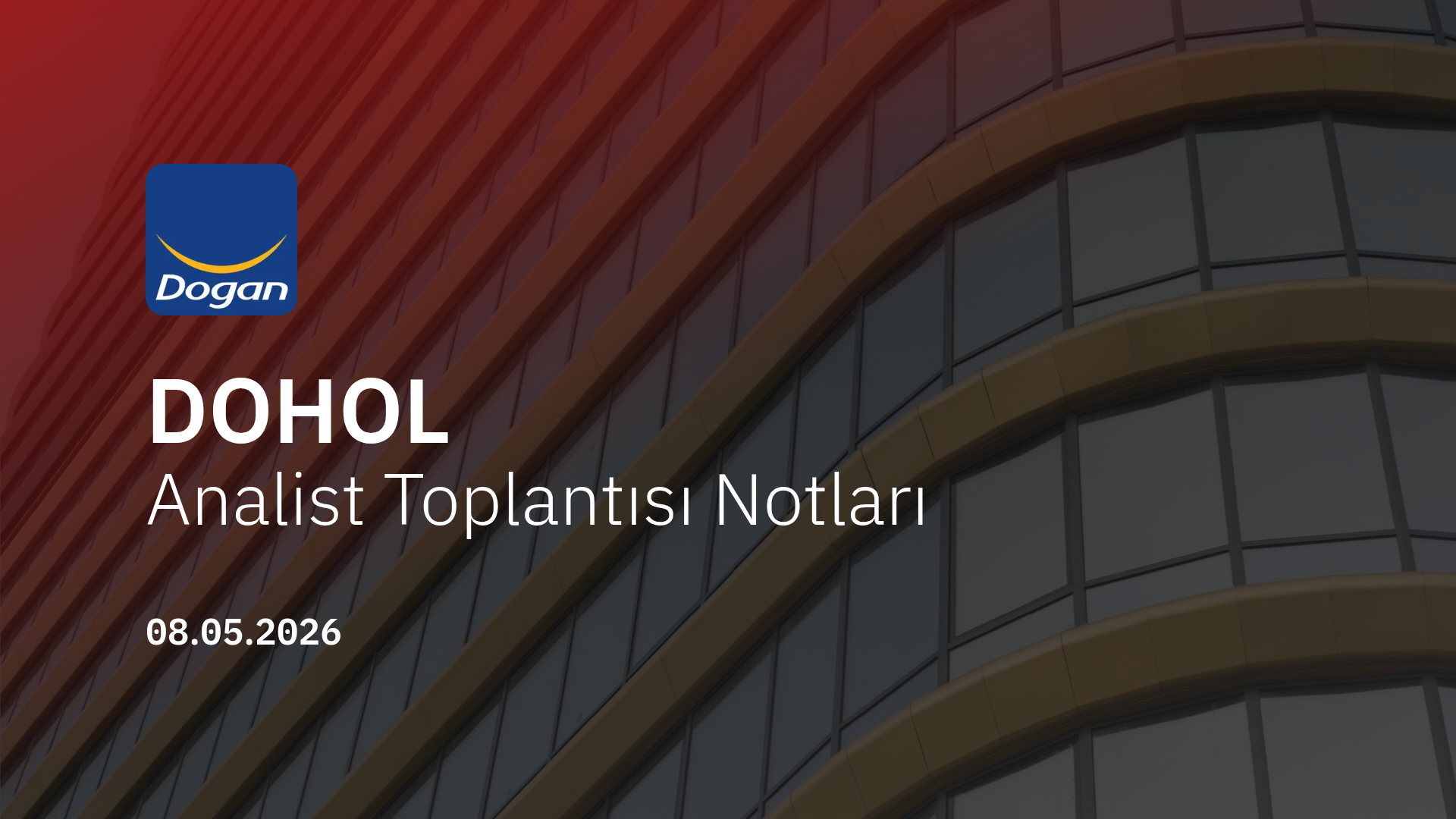 Doğan Holding Analist Toplantısı Notları (2026/3)